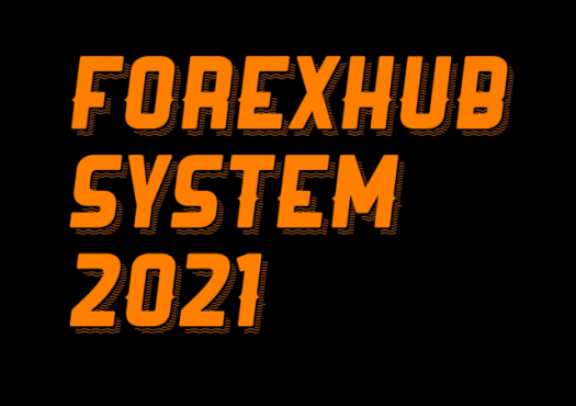 Система ForexHub System 2021